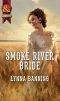 [Smoke River 01] • Smoke River Bride